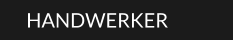 HANDWERKER